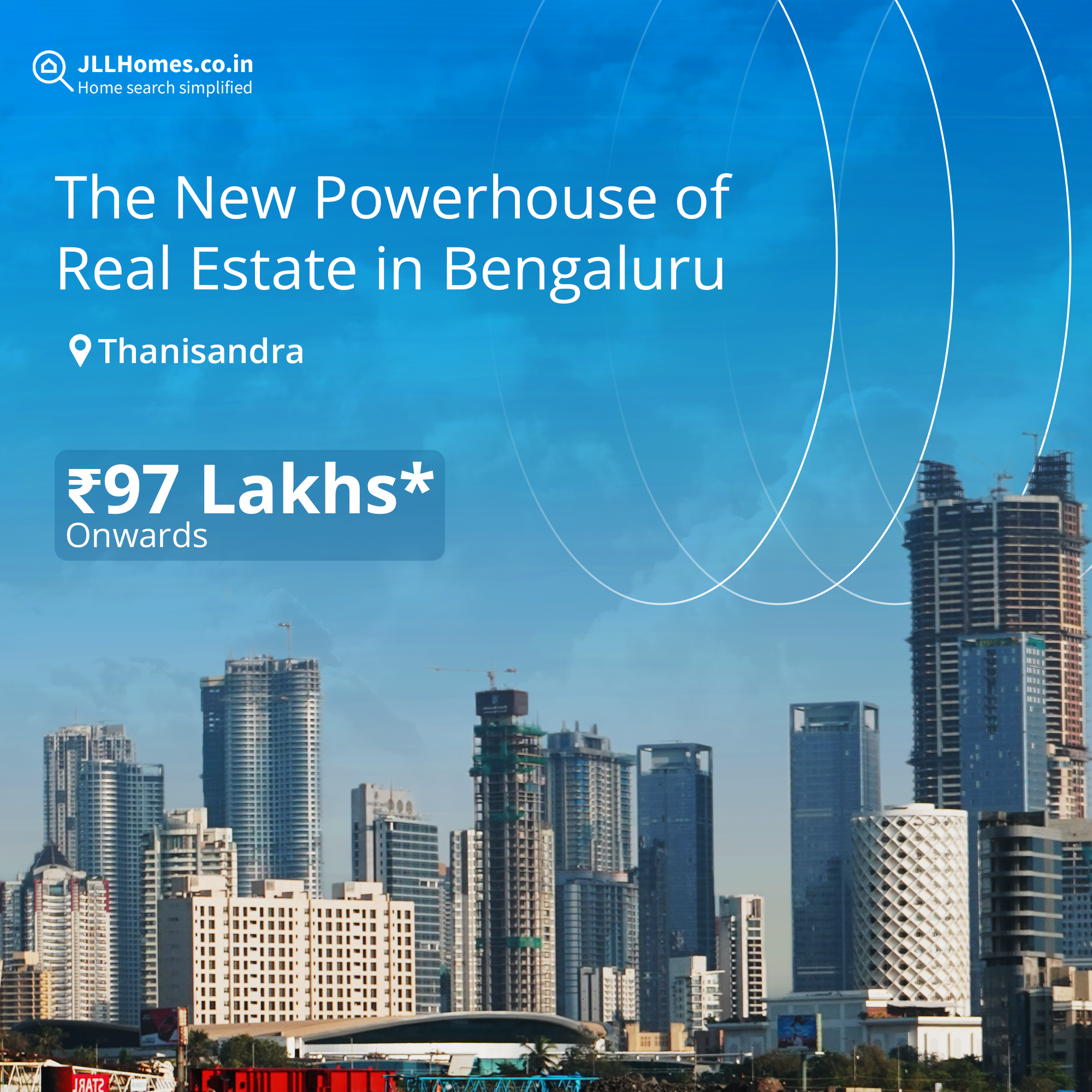 JLL Homes — Bengaluru listing campaign